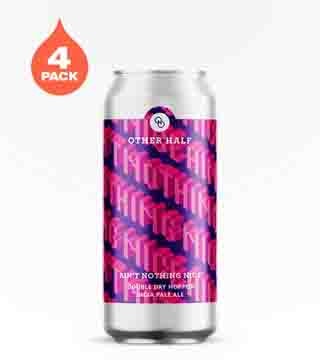 Other Half Brewing Double Dry Hopped Ain't Nothing Nice 4 Cans 16 oz